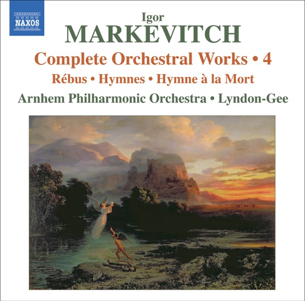 Markevitch, I.: Complete Orchestral Works, Vol. 4