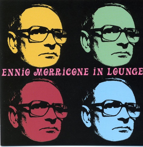 Ennio Morricone In Lounge
