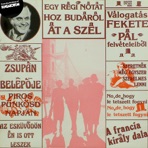 Egy régi nótát hoz Budáról át a szél