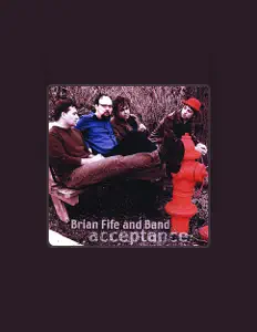 Listen to Brian Fife and Band, watch music videos, read bio, see tour dates & more!