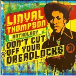 Linval Thompson - Jah Jah Dreader Than Dread