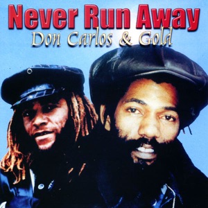 Never Run Away