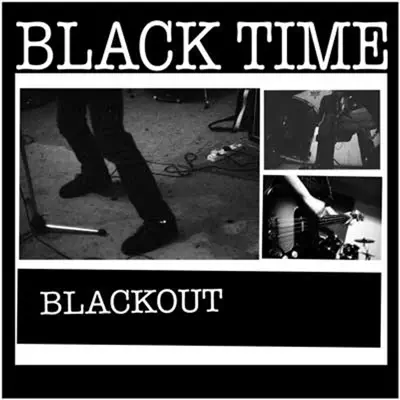 Dengarkan 'Blackout' dari Black Time.