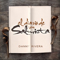 El Diario De Un Salmista - Danny Rivera
