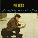 Phil Ochs - Too Many Martyrs