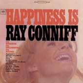 Ray Conniff - Happiness Is