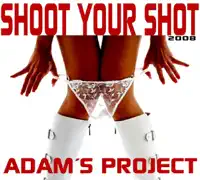 Shoot Your Shot (Radio Mix) — Adam's Project