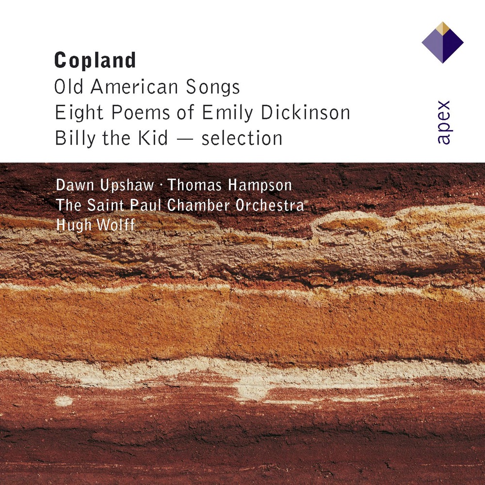 Обложка альбома «Copland: Old American Songs & 12 Poems of Emily Dickinson» — Dawn Upshaw, Hugh Wolff, The Saint Paul Chamber Orchestra & Thomas Hampson