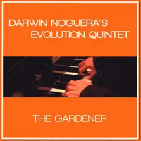 Izzy`s Lullaby — Darwin Noguera`s Evolution Quintet