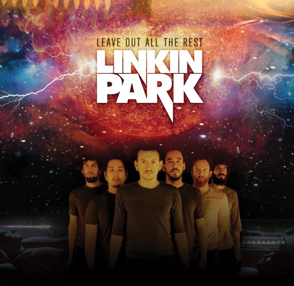 Leave Out All the Rest - EP - LINKIN PARK