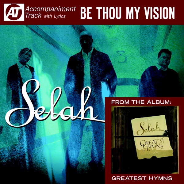 Be Thou My Vision (Accompaniment Track)