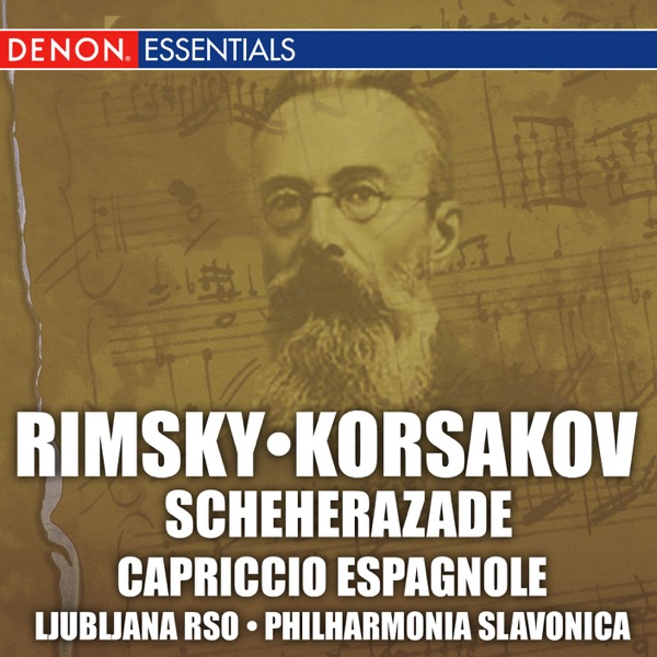 Rimsky-Korsakov: Scheherazade & Capriccio Espanole