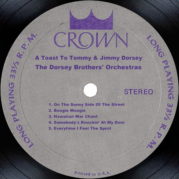 A Toast to Tommy & Jimmy Dorsey