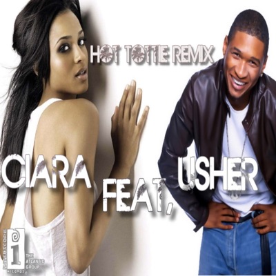 Hot Tottie Remix (Usher ft Ciara) - Usher | Shazam