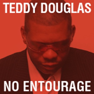 No Entourage