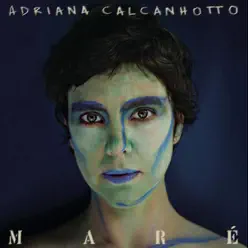 Maré - Adriana Calcanhotto