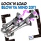 Blow Ya Mind (Swanky Tunes Mix) - Lock 'n Load lyrics