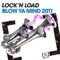 Blow Ya Mind (Eric van Kleef Mix) - Lock 'n Load lyrics