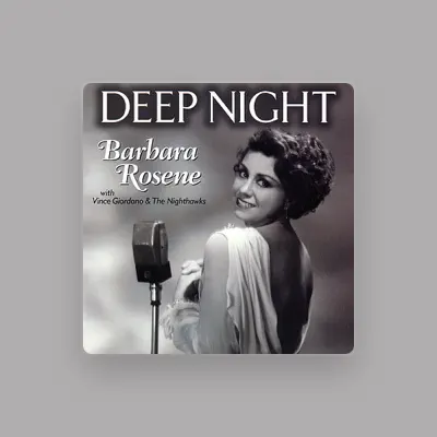Listen to Barbara Rosene, watch music videos, read bio, see tour dates & more!
