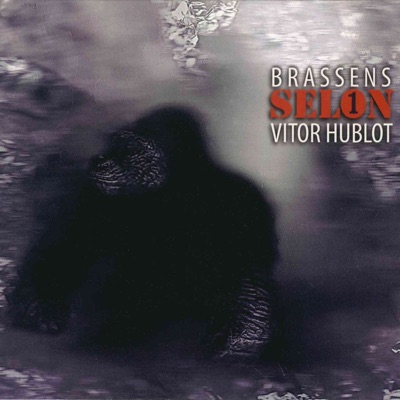 Brassens selon Vitor Hublot, vol. 1