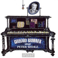 Bronner Singt Wehle - Gerhard Bronner