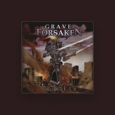 Listen to Grave Forsaken, watch music videos, read bio, see tour dates & more!