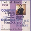 The Fred Hersch Trio Plays...