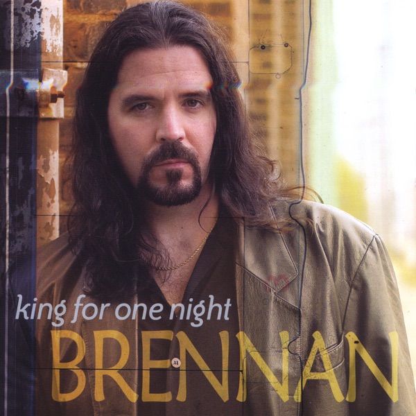 Обложка альбома «King For One Night» — Brennan