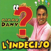 Mimmo Dany - Chella cio vo