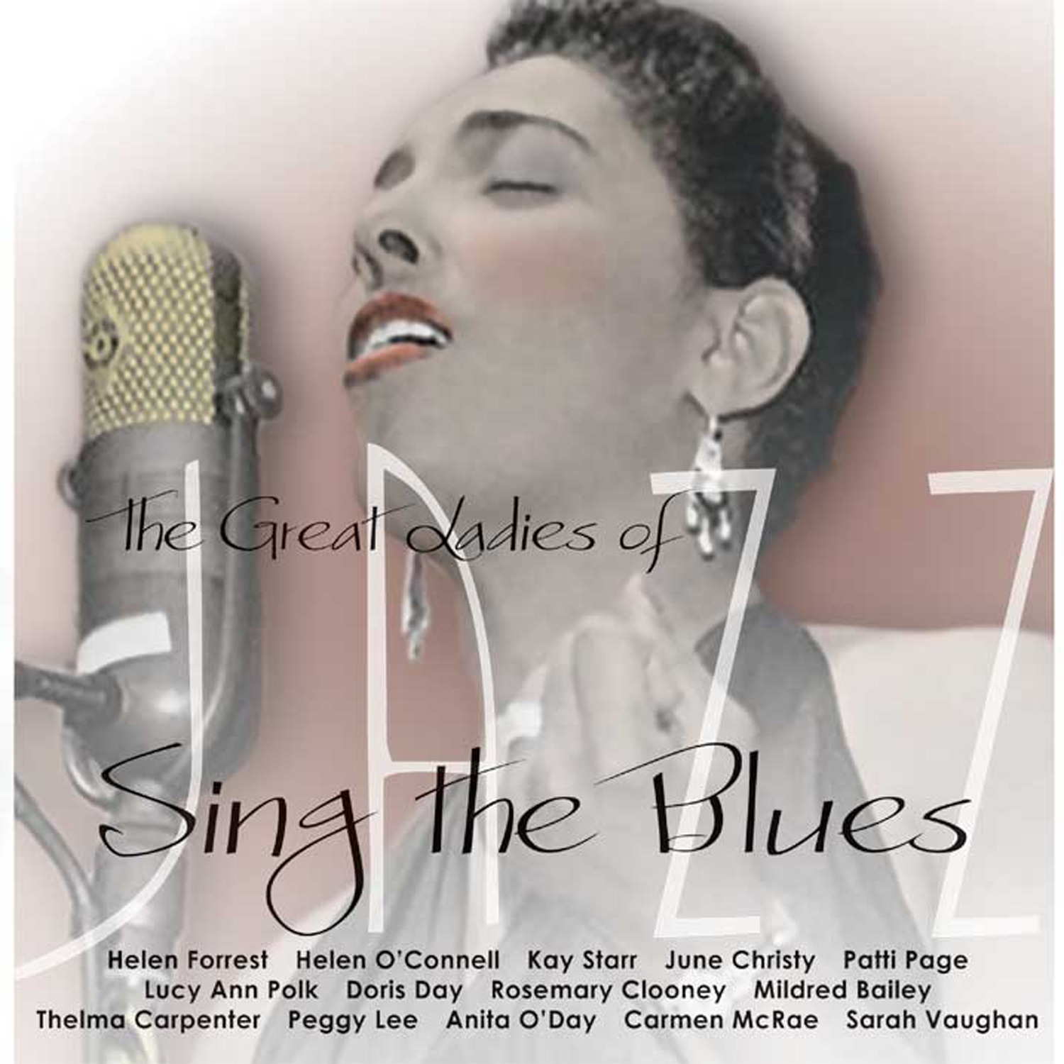 The Great Ladies of Jazz Sing the Blues