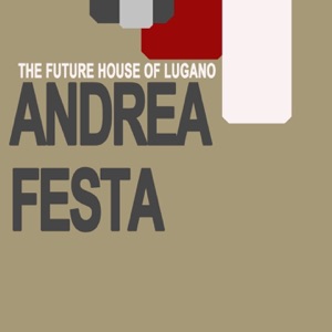The Future House Sound of Lugano - Single