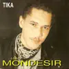 Jean Claude Mondésir - Tika