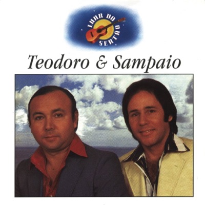 Luar do Sertão 2: Teodoro & Sampaio
