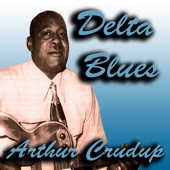 Arthur Crudup - Rock Me Mama