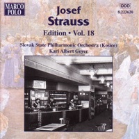 Josef Strauss: Edition, Vol. 18 - Karl Albert Geyer & Slovak State Philharmonic Orchestra