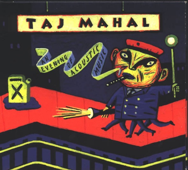 An Evening of Acoustic Music - Taj Mahal