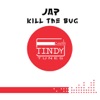 Kill the Bug - Single