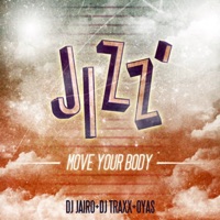Move Your Body - Single - Jizz
