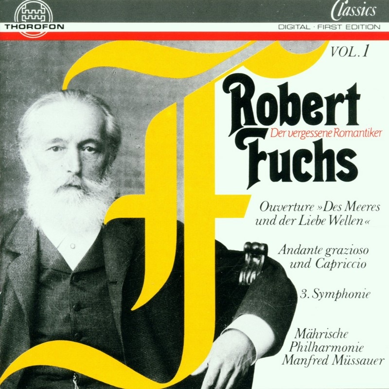 Обложка альбома «Fuchs: Orchesterwerke, Vol. I» — Mahrische Philharmonie & Manfred Mussauer