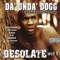 1 Fo the Money (feat. O.Z. & E.Q.) - Da 'Unda' Dogg lyrics