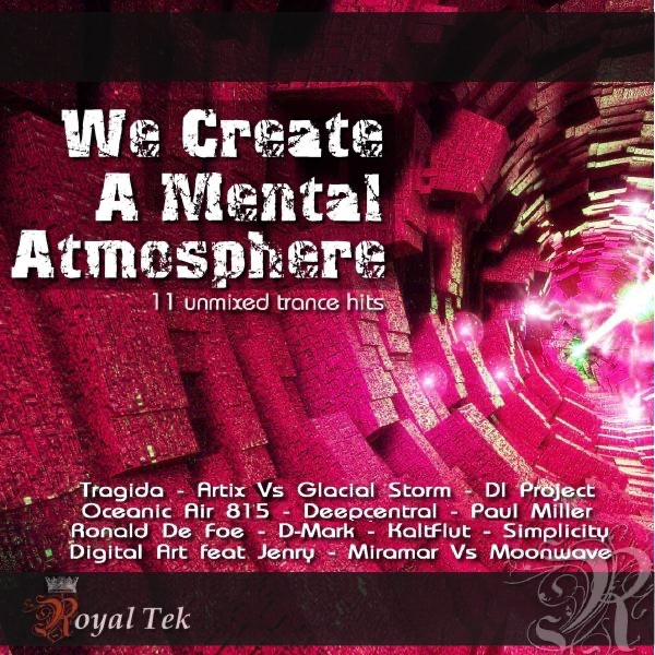 We Create a Mental Atmosphere
