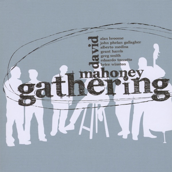 Обложка альбома «David Mahoney Gathering» — David Mahoney