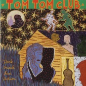 Tom Tom Club - Sunshine And Ecstasy