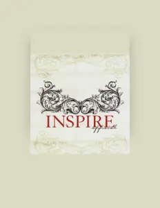Listen to INSPIRE, watch music videos, read bio, see tour dates & more!