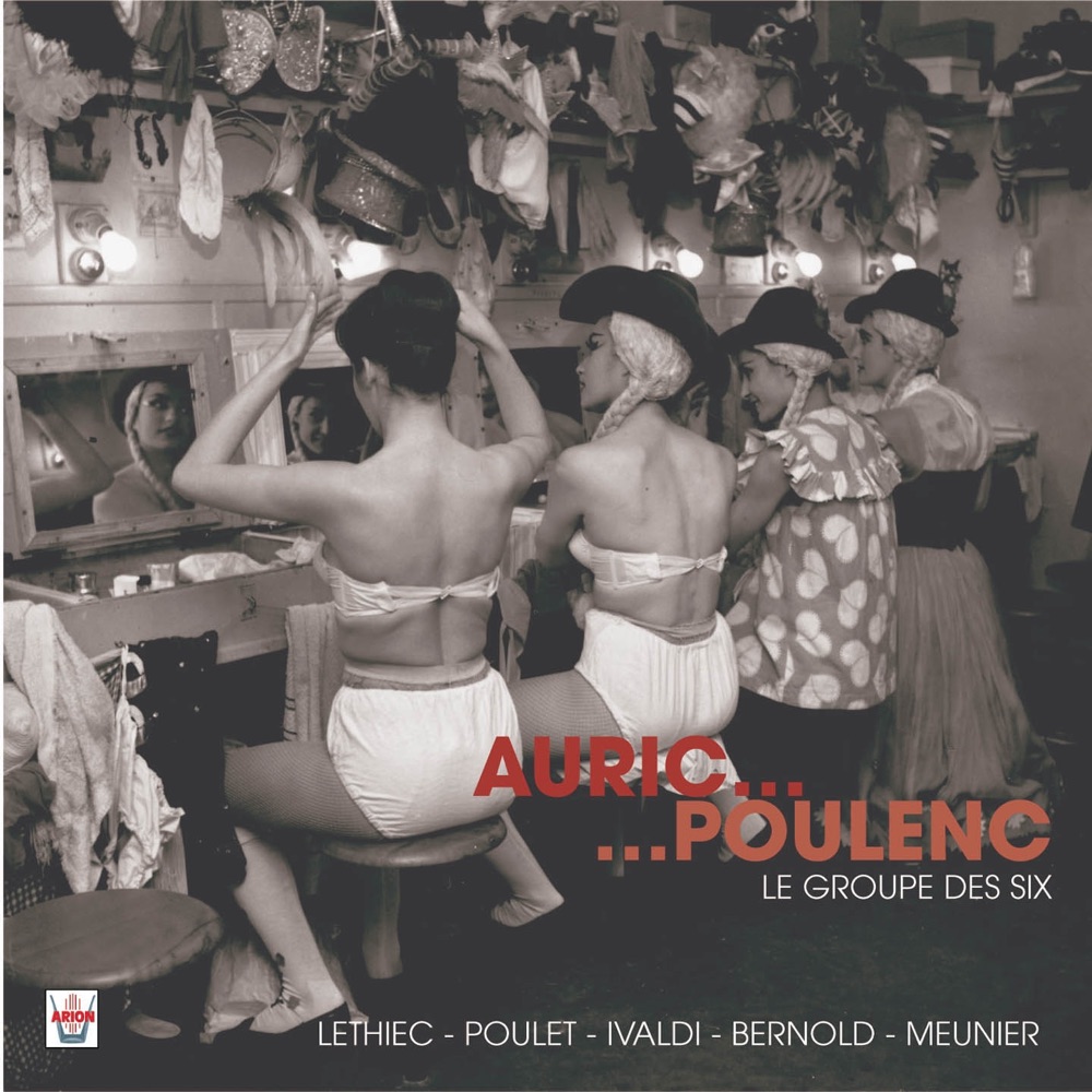Обложка альбома «Auric, Tailleferre, Honegger, Durey, Milhaud, Poulenc : Le groupe des six» — Michel Lethiec, Gérard Poulet, Christian Ivaldi, Philippe Bernold & Alain Meunier