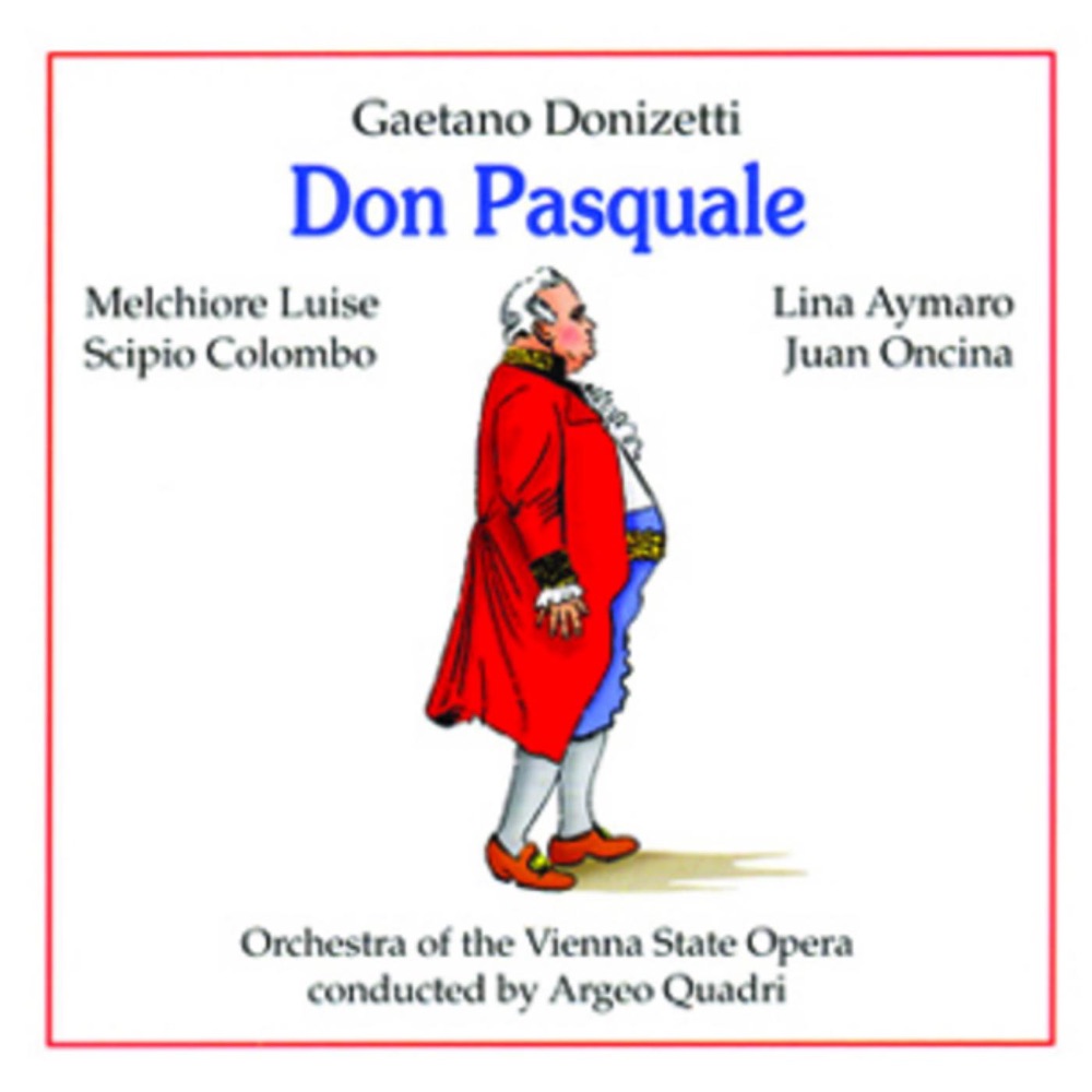 Обложка альбома «Donizetti: Don Pasquale» — Argeo Quadri & Orchestra of the Vienna State Opera