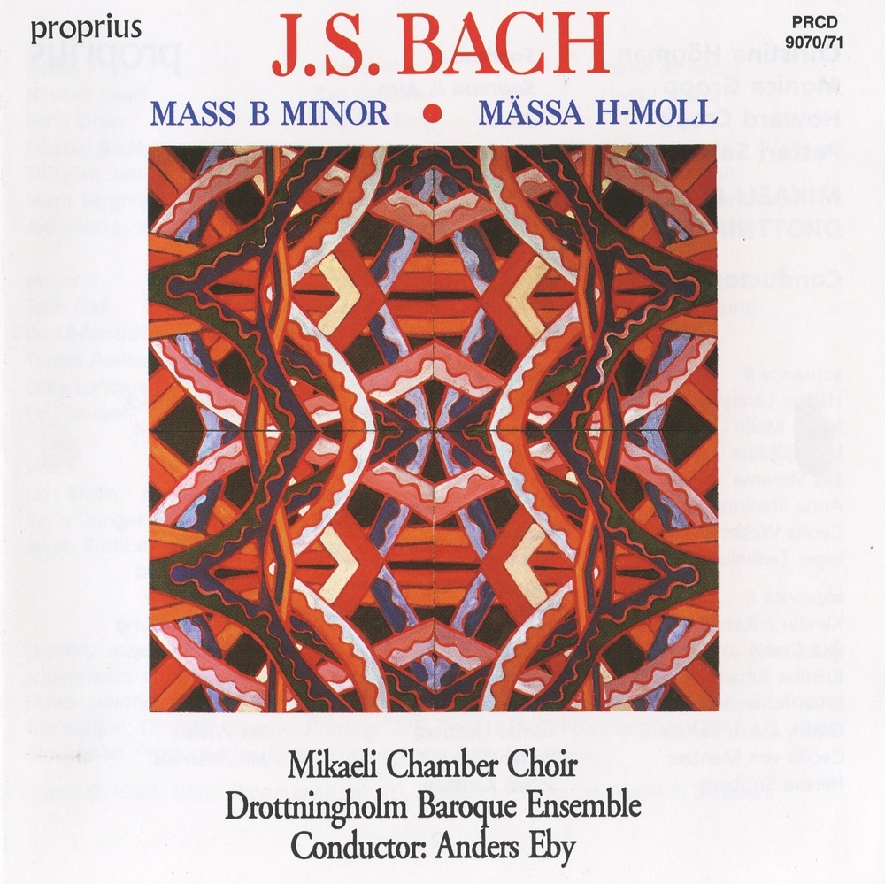 Обложка альбома «Bach: Mass in B Minor» — Howard Crook, Christina Hogman, Monica Groop, Petteri Salomaa, Mikaeli Chamber Choir, Anders Eby & Drottningholm Baroque Ensemble