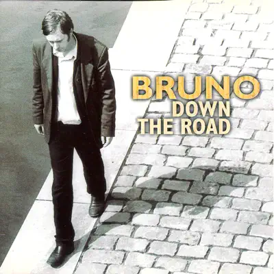 Brunoの「Down the Road」を聴こう。