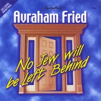 No Jew Will Be Left Behind - Avraham Fried