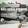 Basi audio : Karaoke of Toto Cutugno - Fabio Rossi